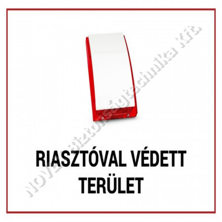 KIEGÉSZÍTŐ - Nestron - \"Riasztóval védett terület\", műanyag 210x300 FTB-RVT01